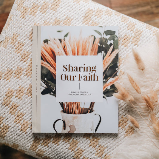 Sharing Our Faith Evangelism Resource