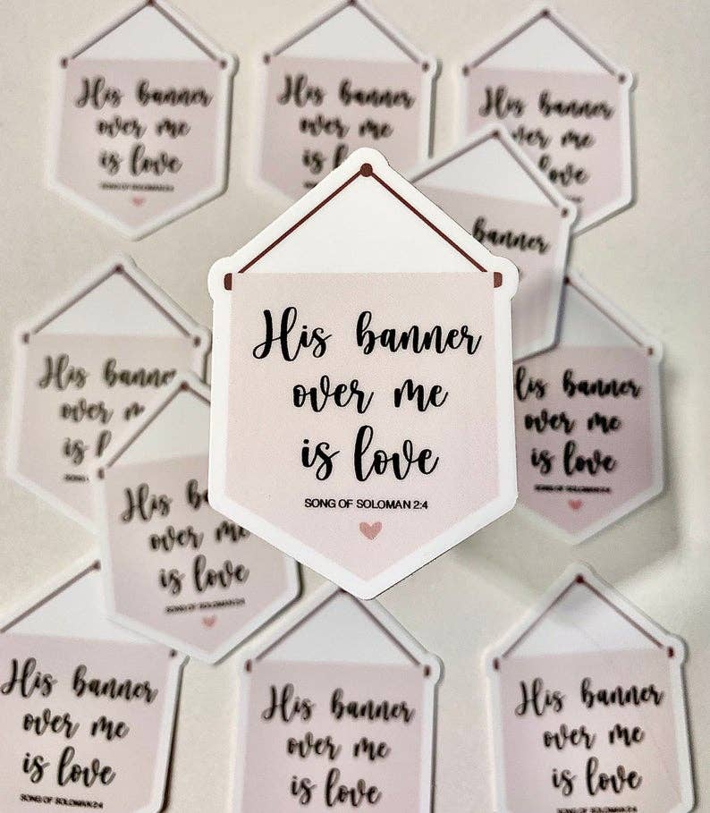 His Banner Over Me Sticker