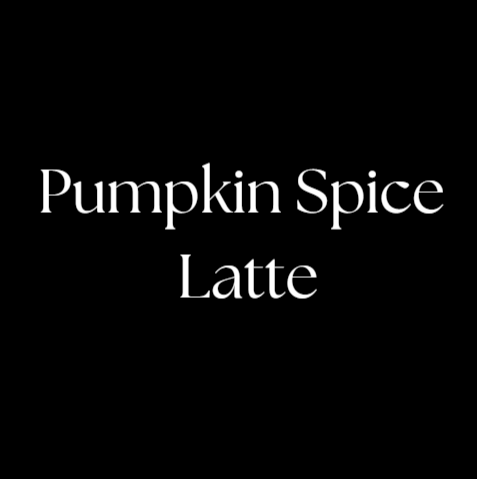 Pumpkin Spice Latte