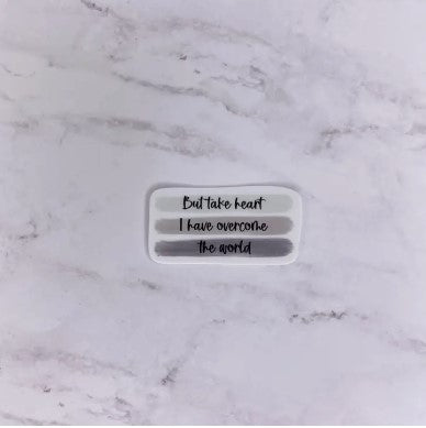 But Take Heart Christian Sticker