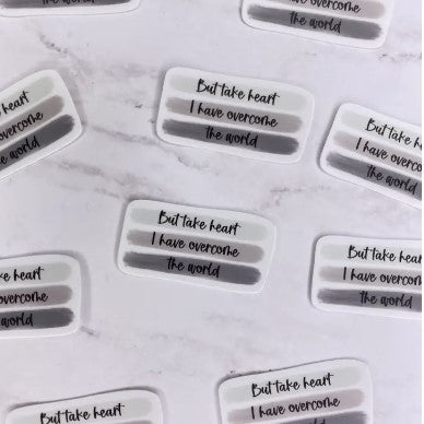 But Take Heart Christian Sticker