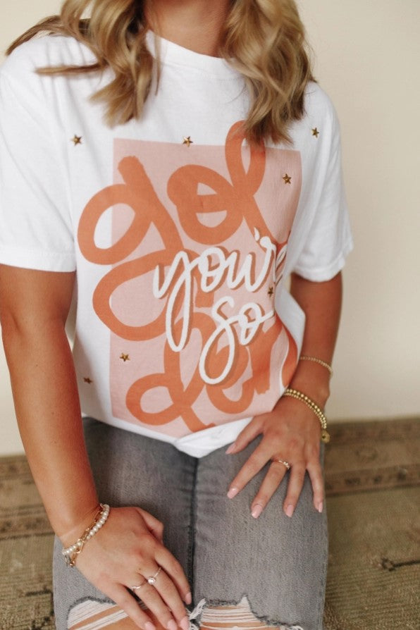 You're So Golden- Star Tee