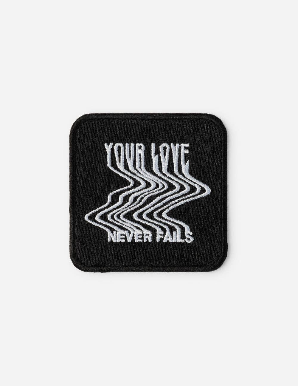 Love never Fails Patch