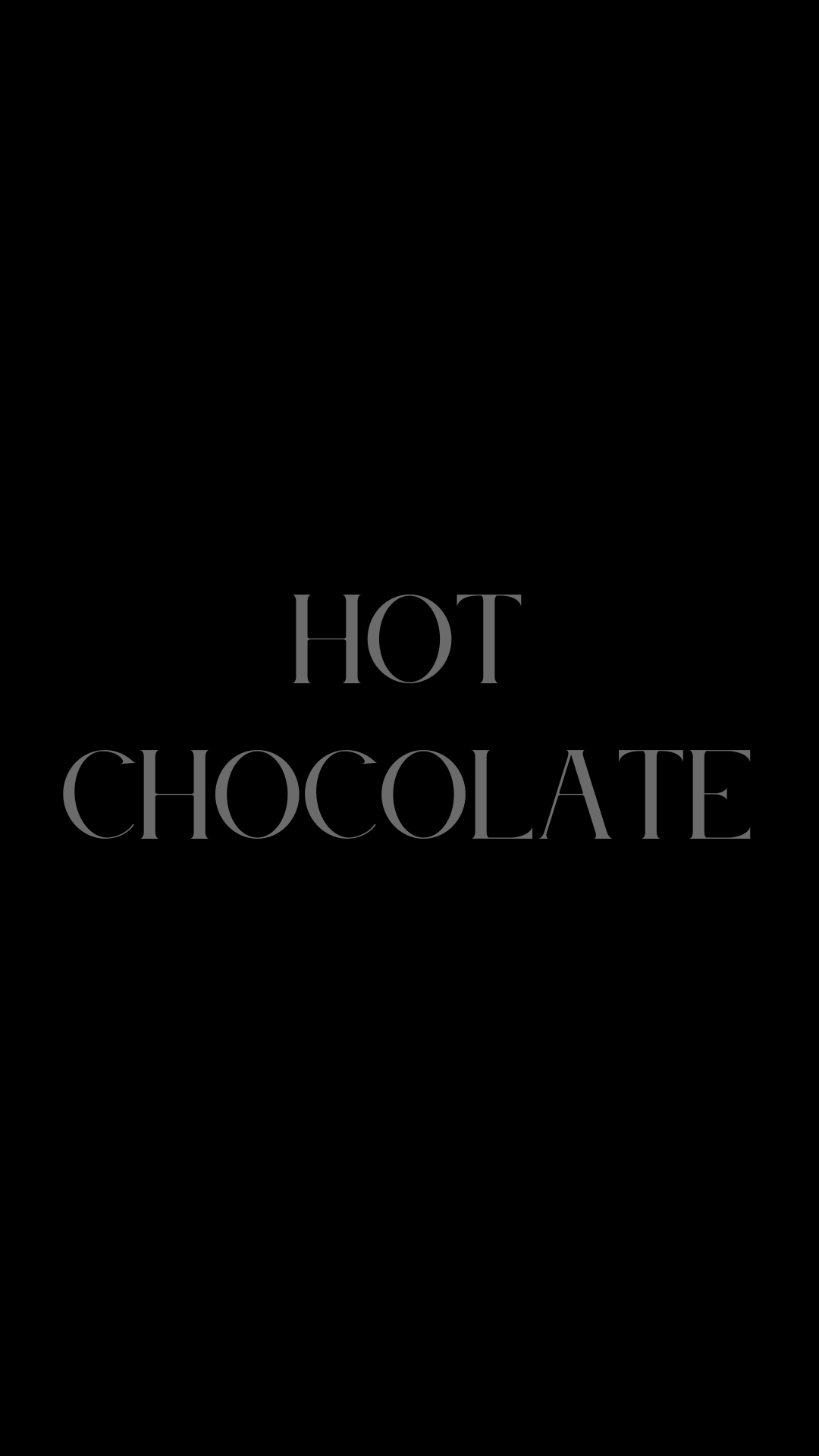 Hot Chocolate