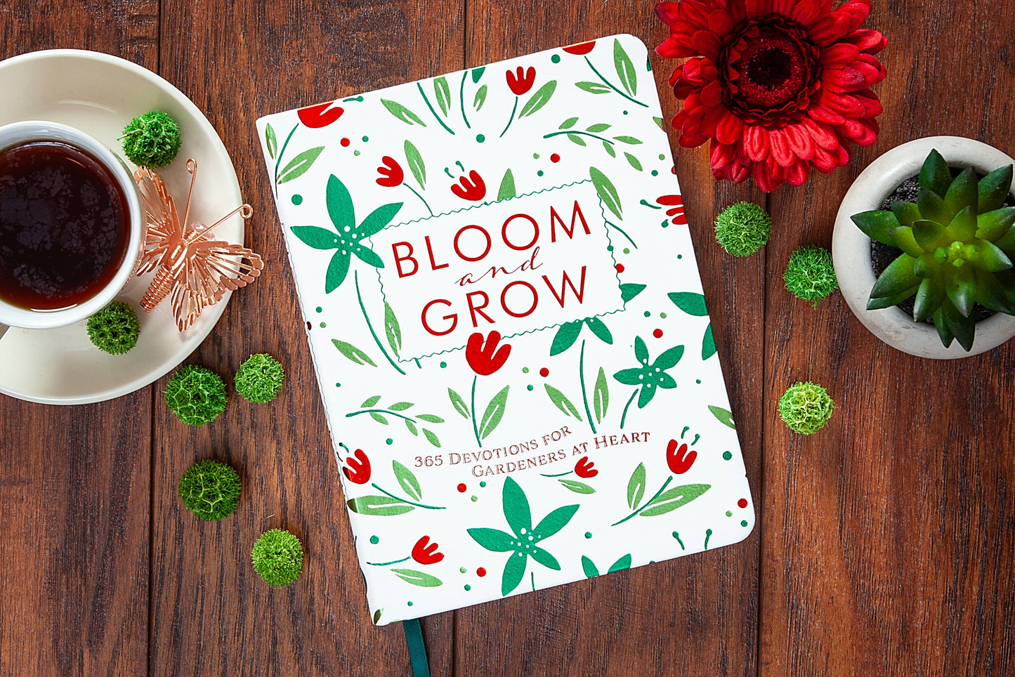 Bloom and Grow (Devotional, Gift Ideas for Gardeners)