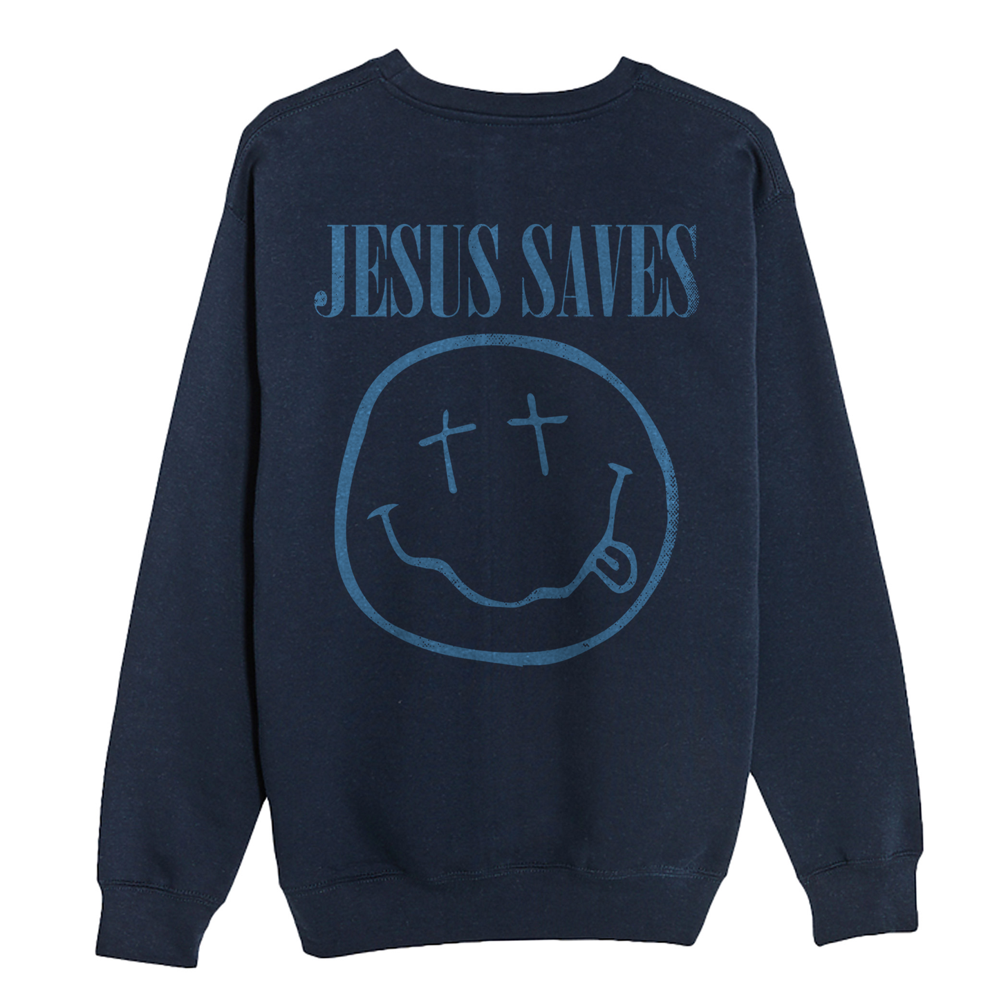 Jesus Saves Sweatshirt