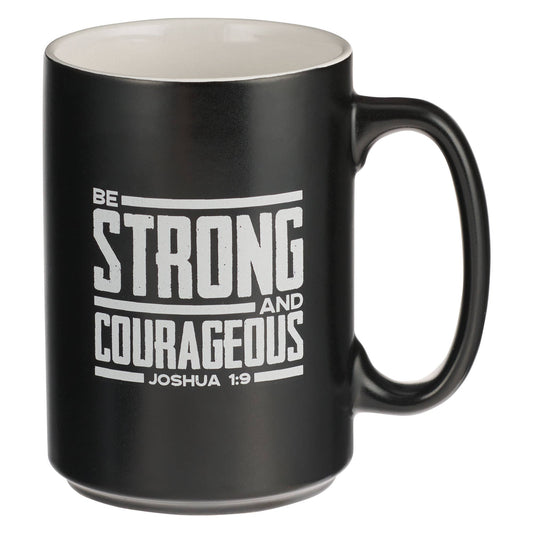 Mug Black Be Strong and Courageous Josh. 1:9