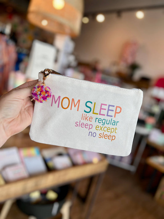 Mom Sleep Neoprene Pouch and Funny Bag