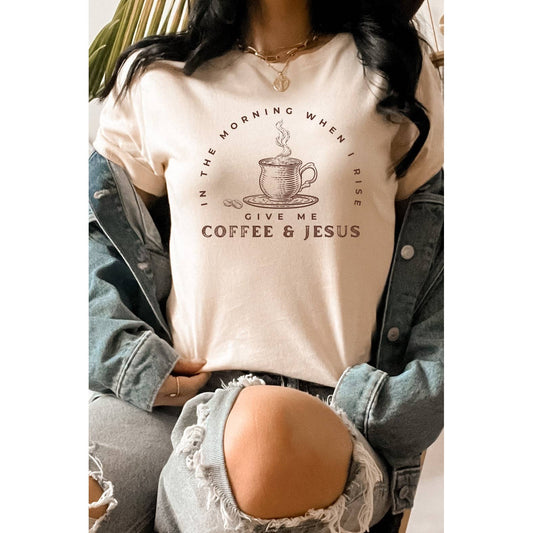 When I Rise Give Me Coffee Tee