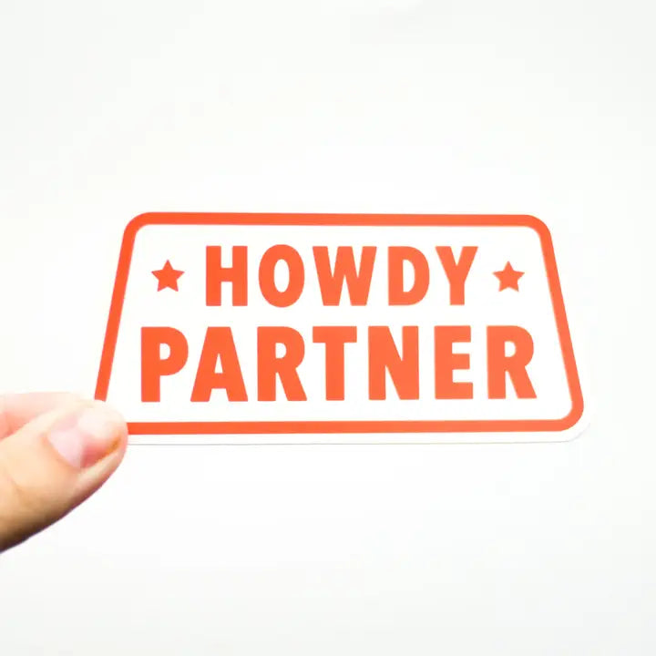 Howdy Partner Vinyl Sticker