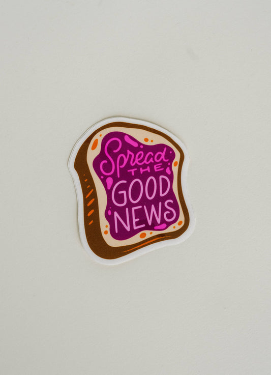 Spread The Good News Sticker