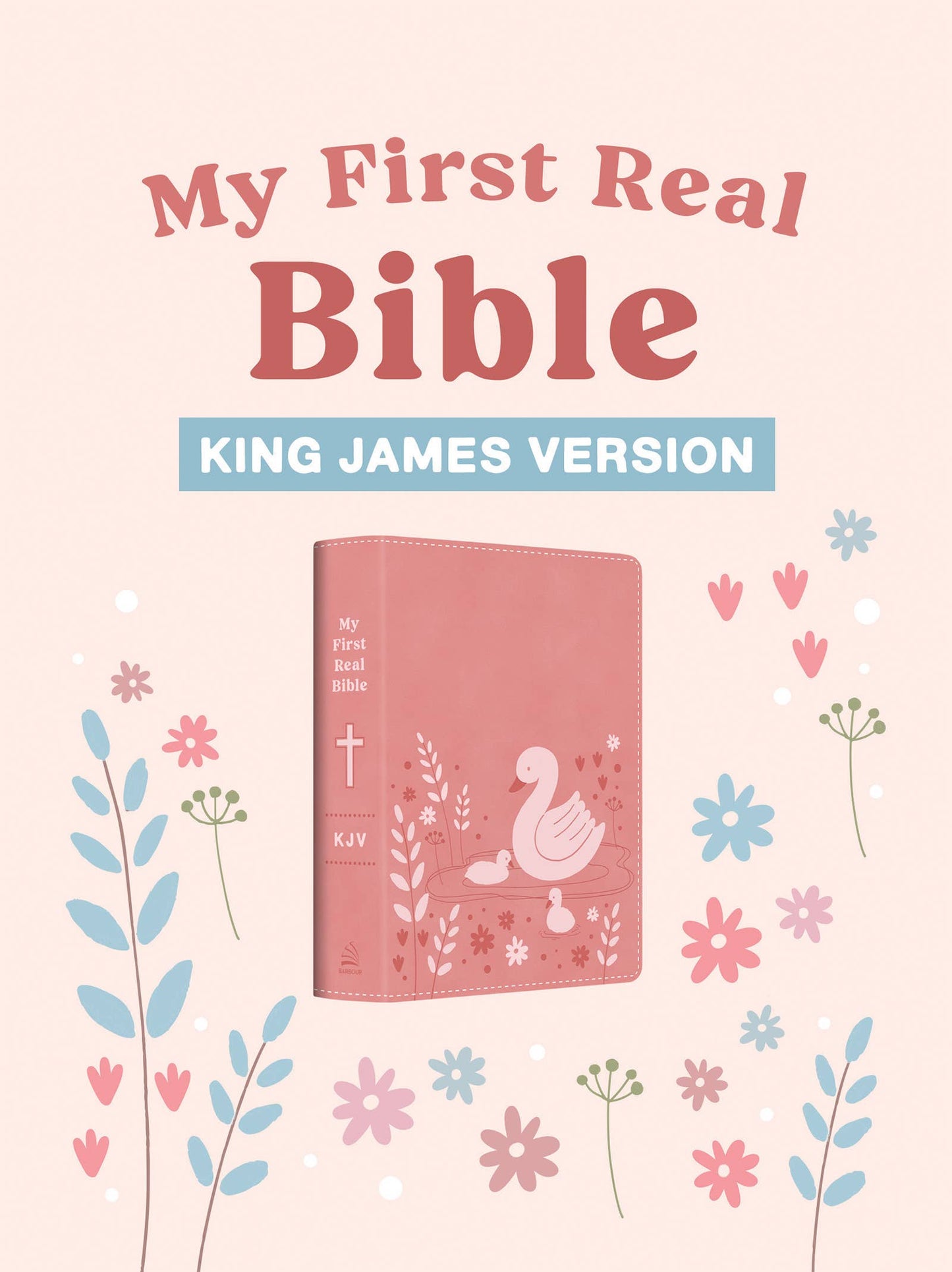 My First Real Bible