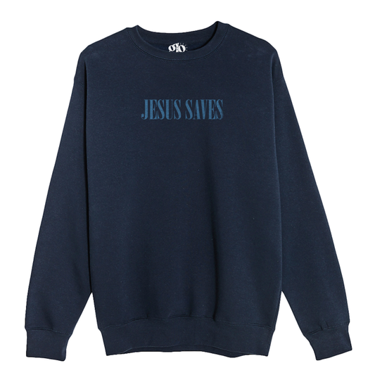 Jesus Saves Sweatshirt