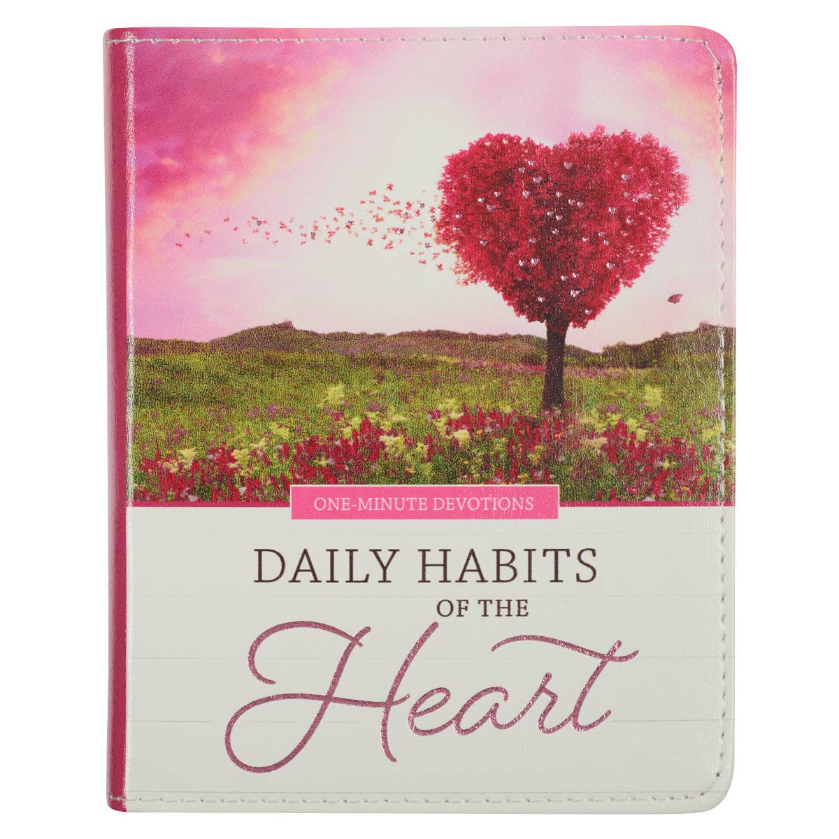 Daily Habits of the Heart Devotions