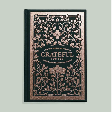 Grateful For You: A Gratitude Journal for Parents