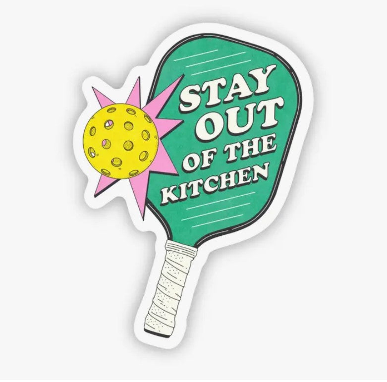 Stay Out Of The Kitchen Sticker