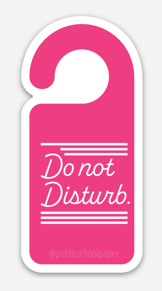 Do Not Disturb Vinyl Sticker