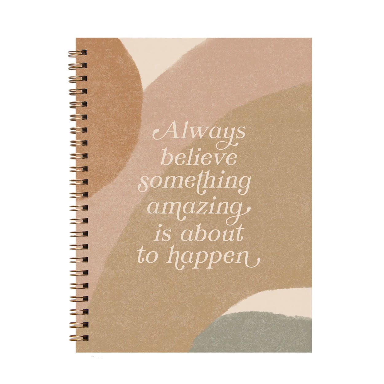 always believe something amazing spiral journal 