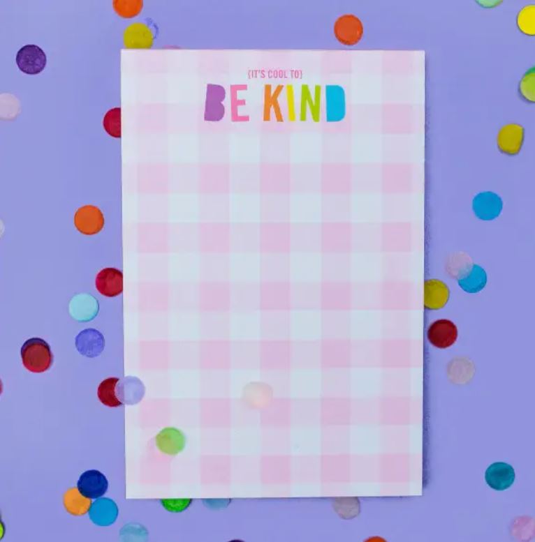 It's Cool to be Kind 4x6 Notepad