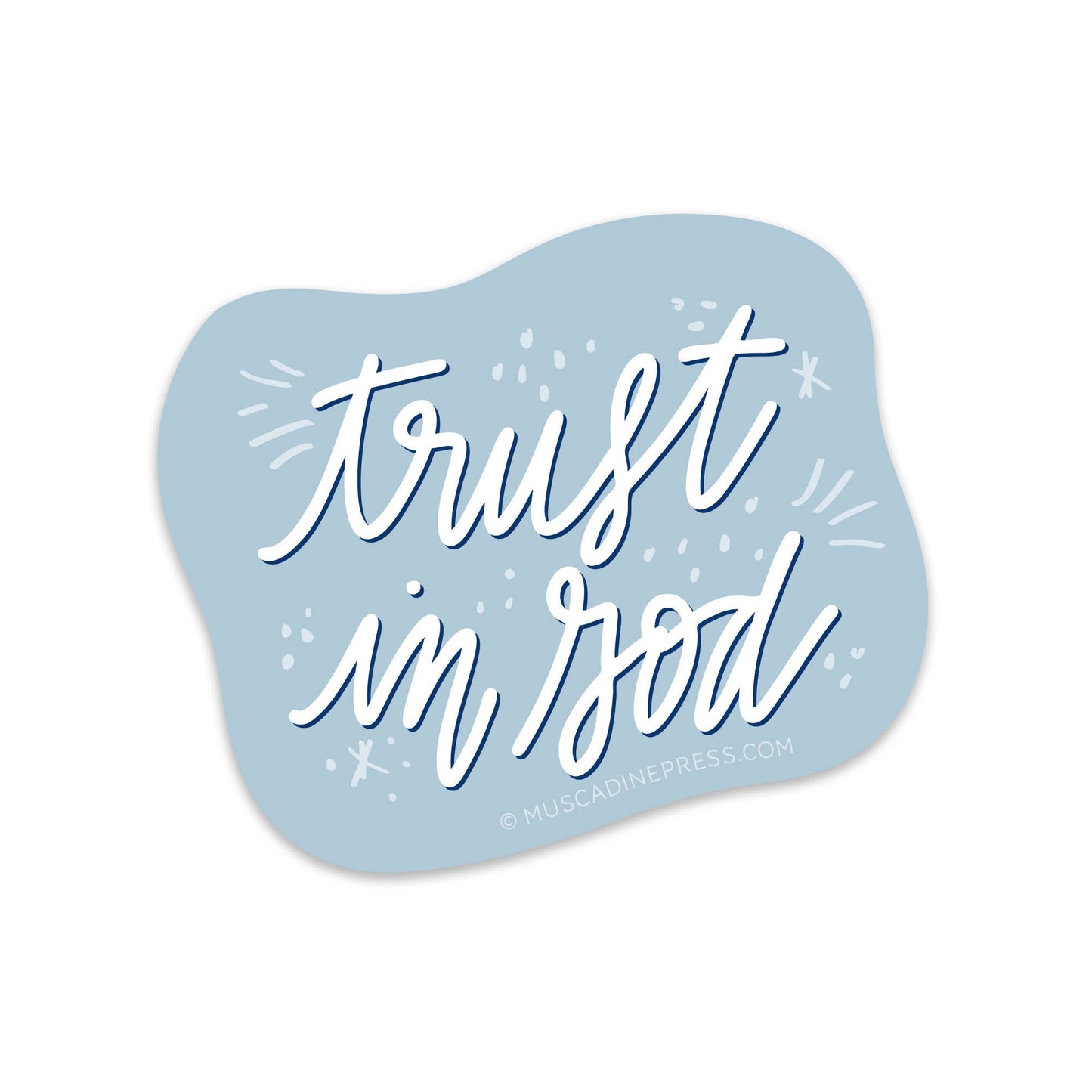 Vinyl Sticker - Trust in God