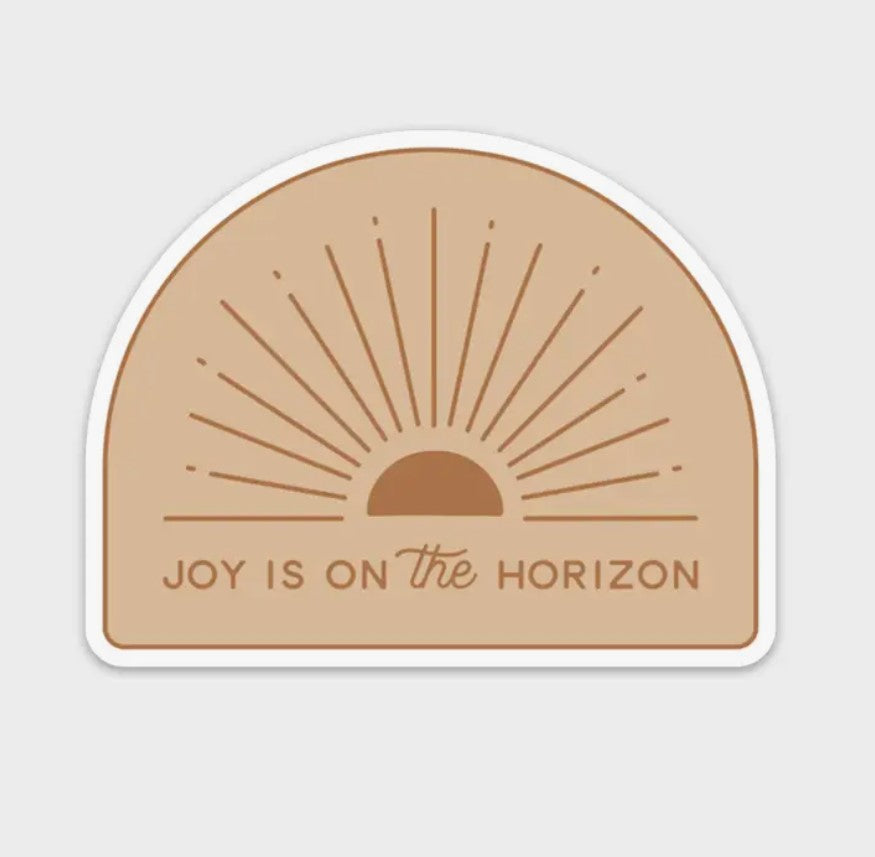 joy is on the horizon sticker