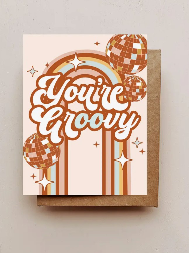 You're Groovy Card
